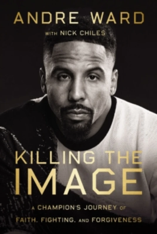 Image of Killing the Image. Hardback. By Andre Ward Books