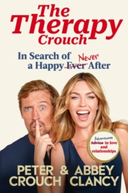 Image of The Therapy Crouch : In Search of Happy (N)ever After Hardback