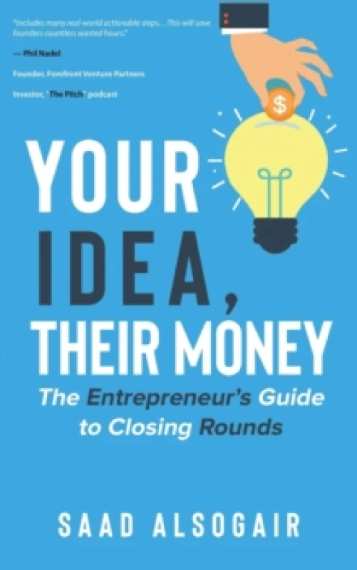 Image of YOUR IDEA THEIR MONEY Paperback