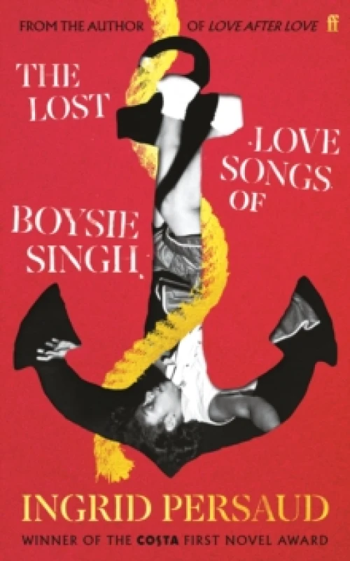 Image of The Lost Love Songs of Boysie Singh. Hardback. By Ingrid Persaud Books