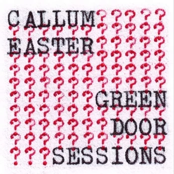 Image of CALLUM EASTER - Green Door Sessions Vinyl