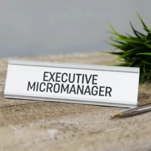 Image of Executive Micromanager Desk Plaque