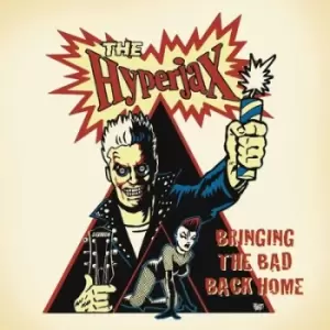 Image of Bringing the Bad Back Home by The Hyperjax CD Album