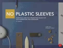 Image of no plastic sleeves portfolio and self promotion guide for photographers and