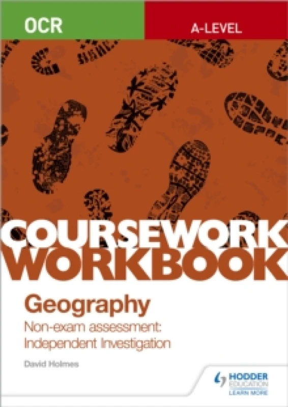 Image of OCR A-level Geography Coursework Workbook: Non-exam assessment: Independent Investigation Paperback / softback