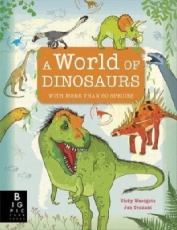 Image of Jonathan Tennant A World of Dinosaurs Book Multi unisex