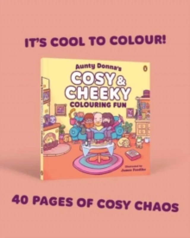 Image of Aunty Donna's Cosy & Cheeky Colouring Fun : A surprisingly calm and cute colouring book Paperback / softback