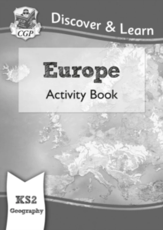 Image of CGP Books KS2 Geography Discover & Learn: Europe Activity Book Paperback Multi