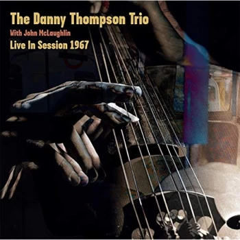 Image of Danny Thompson Trio - Live in Session 1967 Vinyl