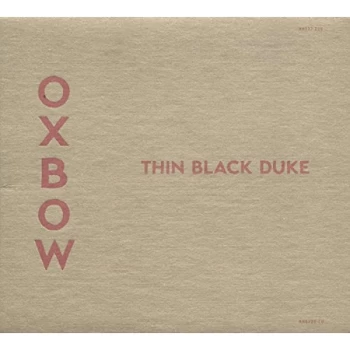 Image of Oxbow - Thin Black Duke CD