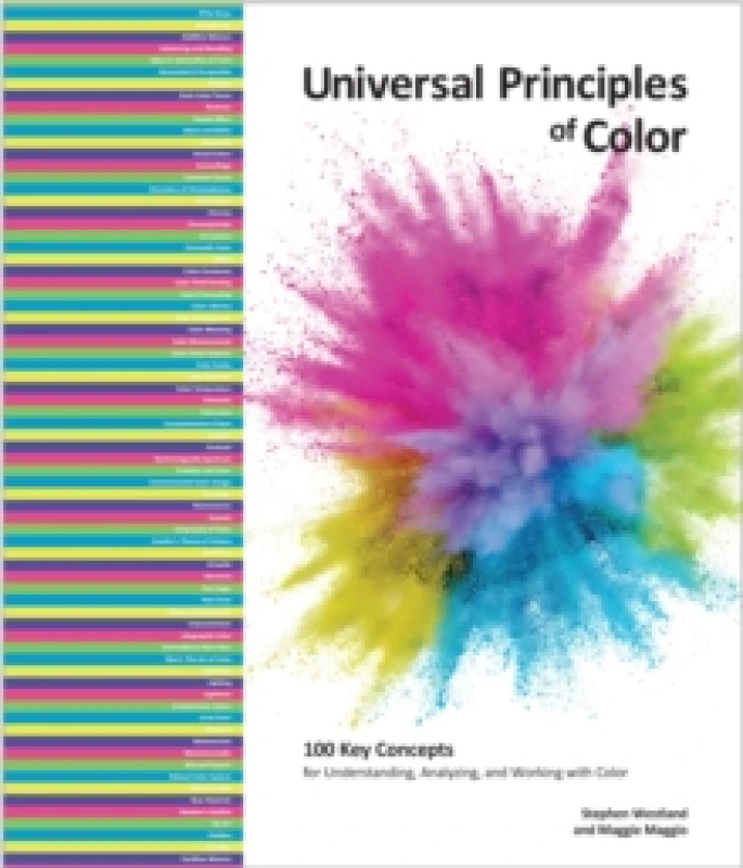 Image of Universal Principles of Color : 100 Key Concepts for Understanding, Analyzing, and Working with Color Volume 5 Hardback