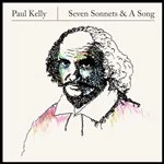 Image of Paul Kelly - Seven Sonnets & A Song (Music CD)
