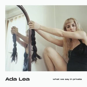 Image of Ada Lea - What We Say In Private Vinyl