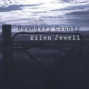 Image of Eilen Jewell Boundary County Vinyl