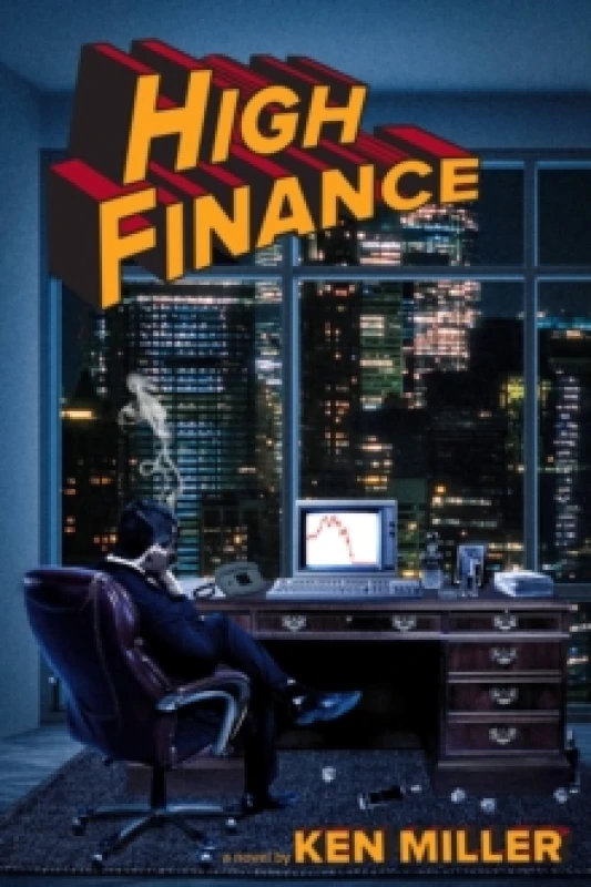 Image of High Finance : A Novel Hardback