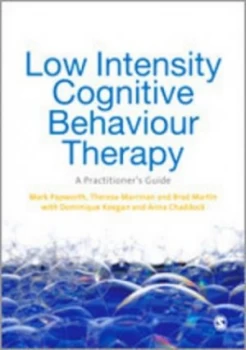 Image of Low Intensity Cognitive Behaviour Therapy by Mark Papworth Book