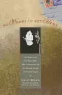 Image of no hurry to get home the memoir of the new yorker writer whose unconvention