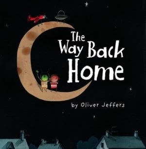 Image of The Way Back Home by Oliver Jeffers Hardback