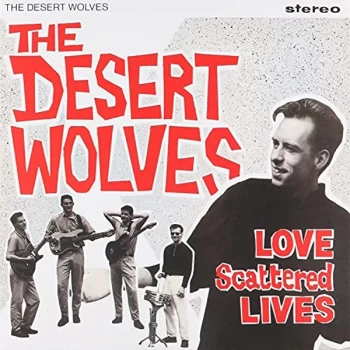 Image of Desert Wolves,The - Love Scattered Lives Vinyl
