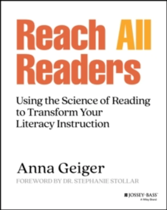 Image of Reach All Readers : Using the Science of Reading to Transform Your Literacy Instruction Paperback / softback