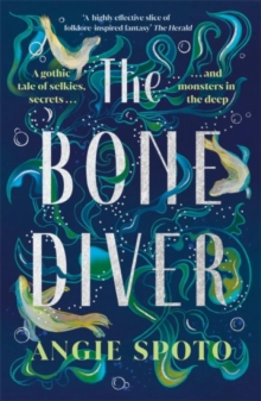 Image of The Bone Diver : A gothic tale of legend, secrets and monsters in the deep... Paperback / softback