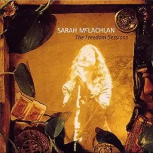 Image of The Freedom Sessions by Sarah McLachlan CD Album