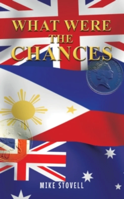 Image of What Were the Chances. Paperback. By Mike Stovell Books