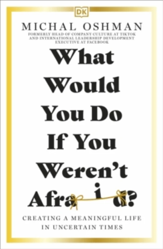 Image of What Would You Do If You Weren't Afraid?. Paperback. By Michal Oshman Books