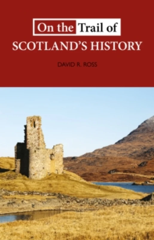 Image of On the Trail of Scotland's History Paperback / softback