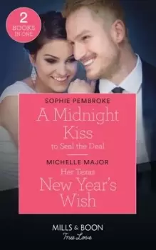 Image of A midnight kiss to seal the deal by Sophie Pembroke