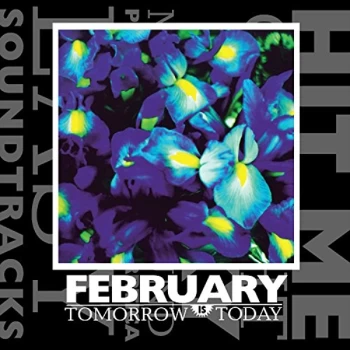 Image of February - Tomorrow Is Today CD