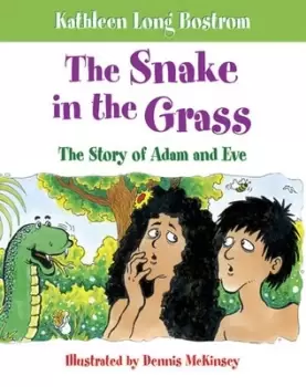Image of The snake in the grass by Kathleen Long Bostrom