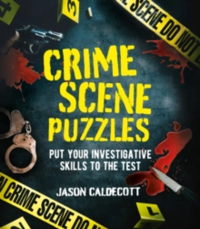 Image of Crime Scene Puzzles : Put Your Investigative Skills to the Test Paperback / softback