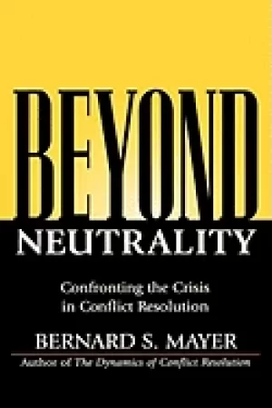 Image of beyond neutrality confronting the crisis in conflict resolution