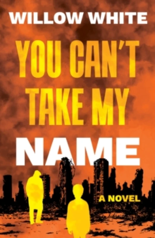 Image of You Cant Take My Name Paperback / softback
