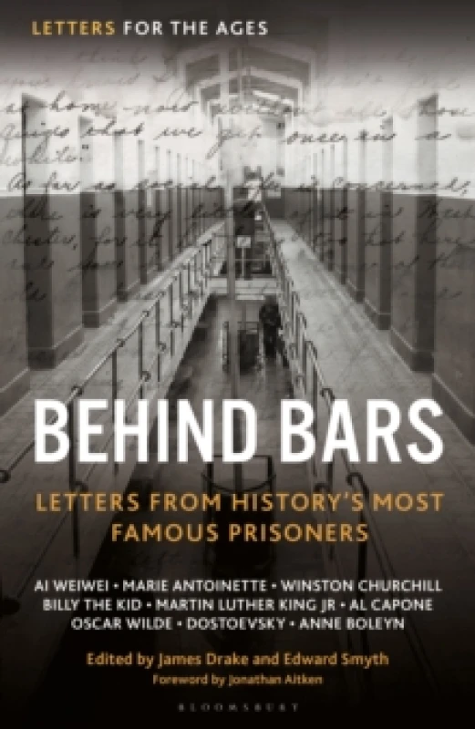 Image of Letters for the Ages Behind Bars : Letters from History's Most Famous Prisoners Hardback