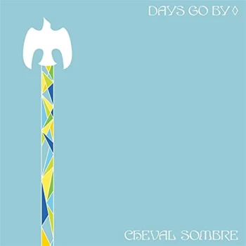 Image of Cheval Sombre - Days Go By CD