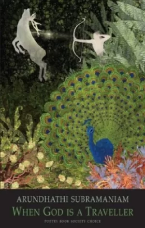 Image of When God is a traveller by Arundhathi Subramaniam