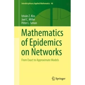 Image of Mathematics of Epidemics on Networks : From Exact to Approximate Models : 46
