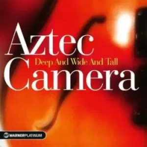 Image of Deep and Wide and Tall - The Platinum Collection by Aztec Camera CD Album