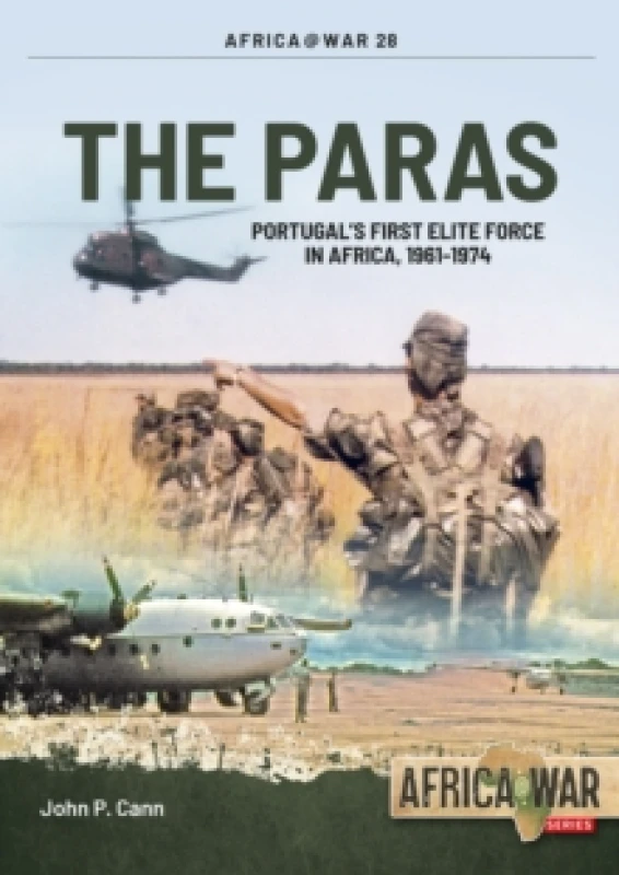 Image of The Paras : Portugals First Elite Force in Africa, 1961-1974 Paperback / softback