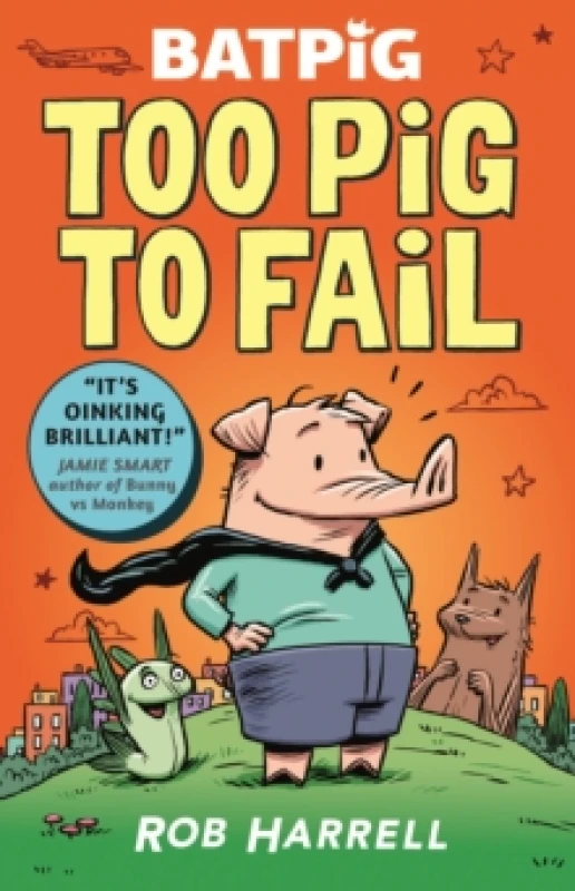 Image of Batpig: Too Pig to Fail Paperback / softback