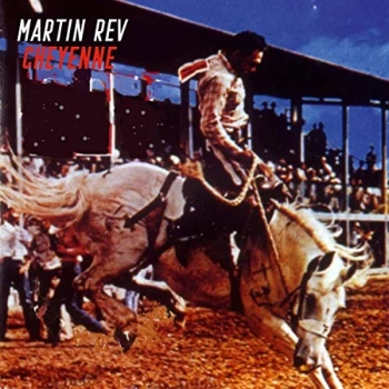 Image of Rev, Martin - Cheyenne Vinyl