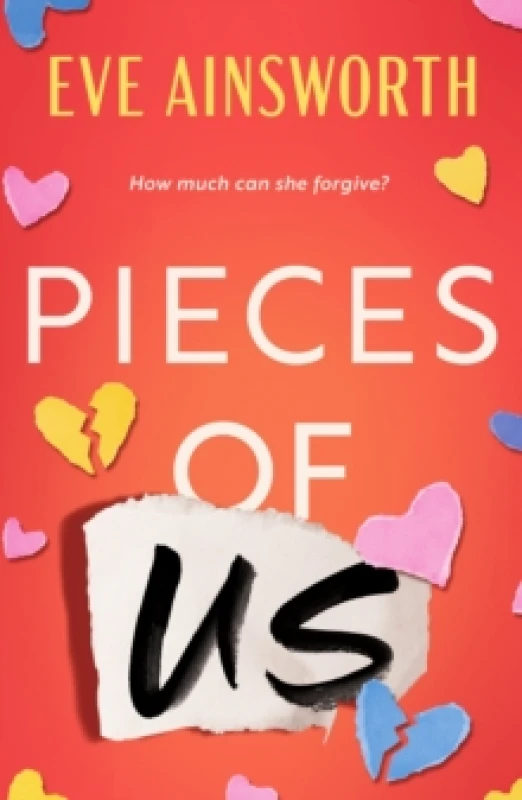 Image of Pieces of Us : A compelling and heart-wrenching novel of romance, friendship drama and family Paperback / softback