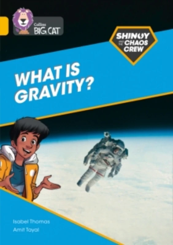 Image of Shinoy and the Chaos Crew: What is gravity? Band 09/Gold Paperback / softback
