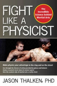 Image of Fight like a Physicist by Jason Thalken Paperback