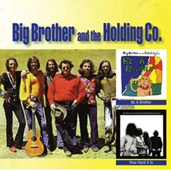 Image of Big Brother And The Holding Company - Be a Brother/How Hard It Is CD