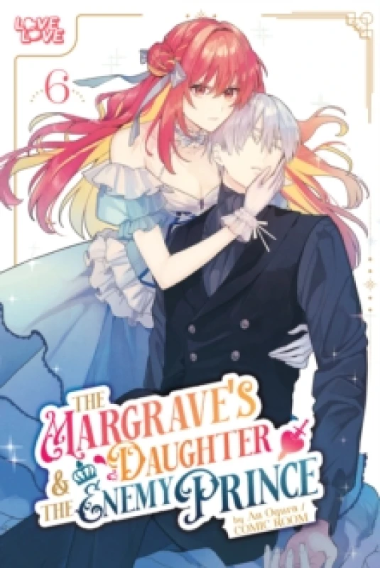 Image of The Margrave's Daughter & the Enemy Prince, Volume 6 Paperback / softback