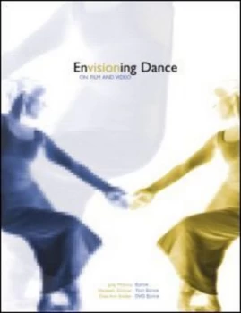 Image of Envisioning Dance on Film and Video by Judy Mitoma Paperback