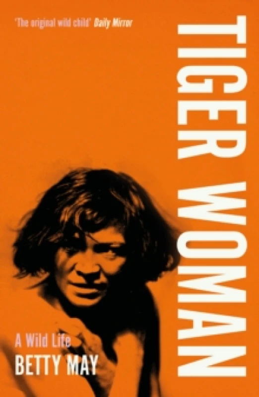 Image of Tiger Woman. Paperback. By Betty May Books